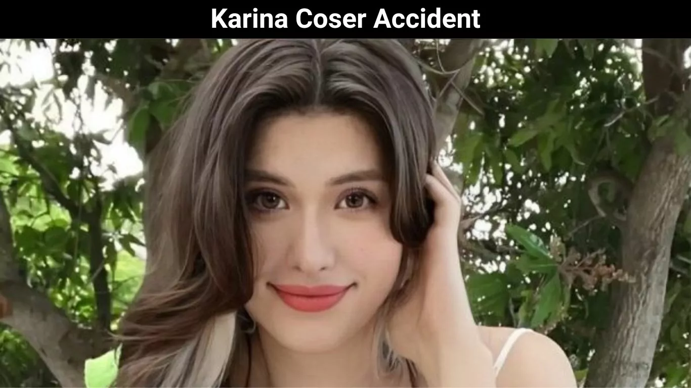 Karina Coser Accident