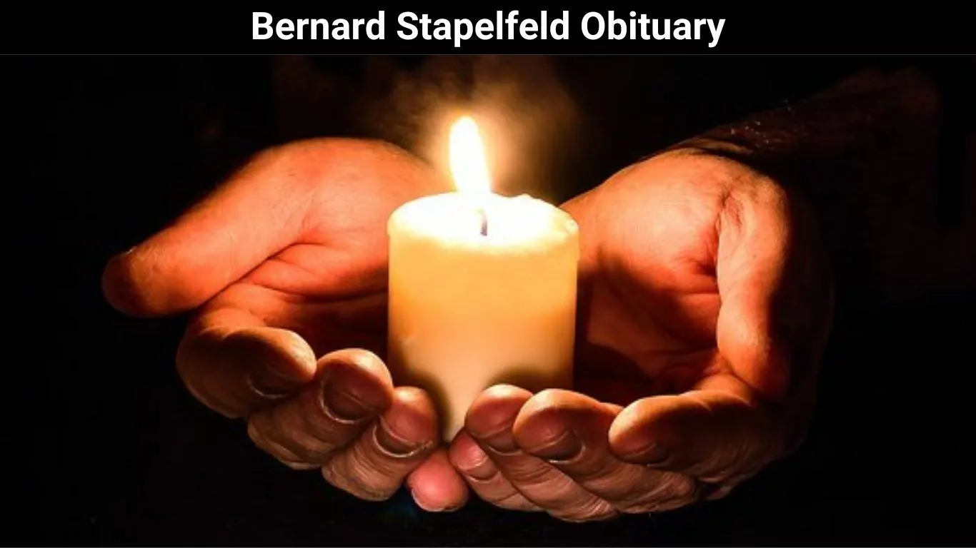 Bernard Stapelfeld Obituary