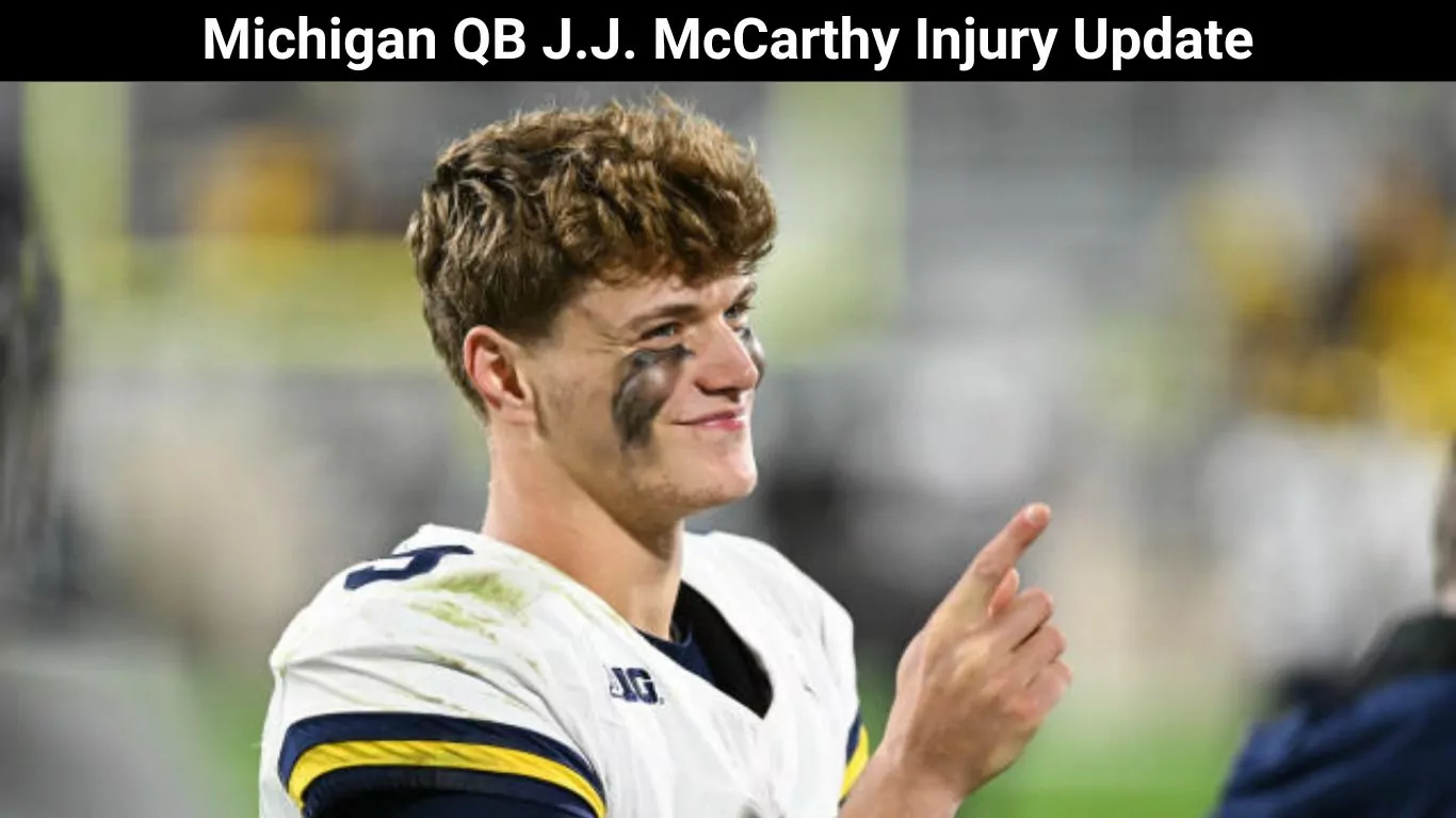 Michigan QB J.J. McCarthy Injury Update