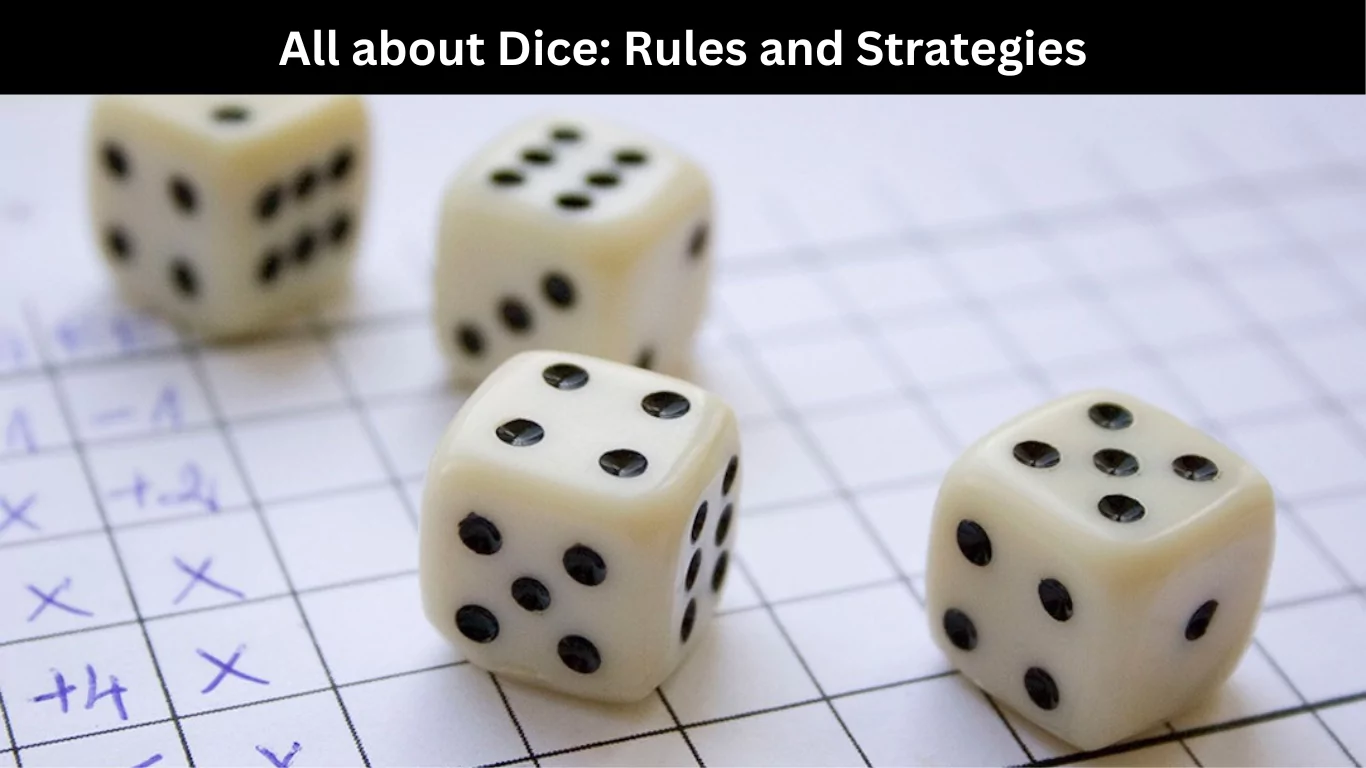 All about Dice