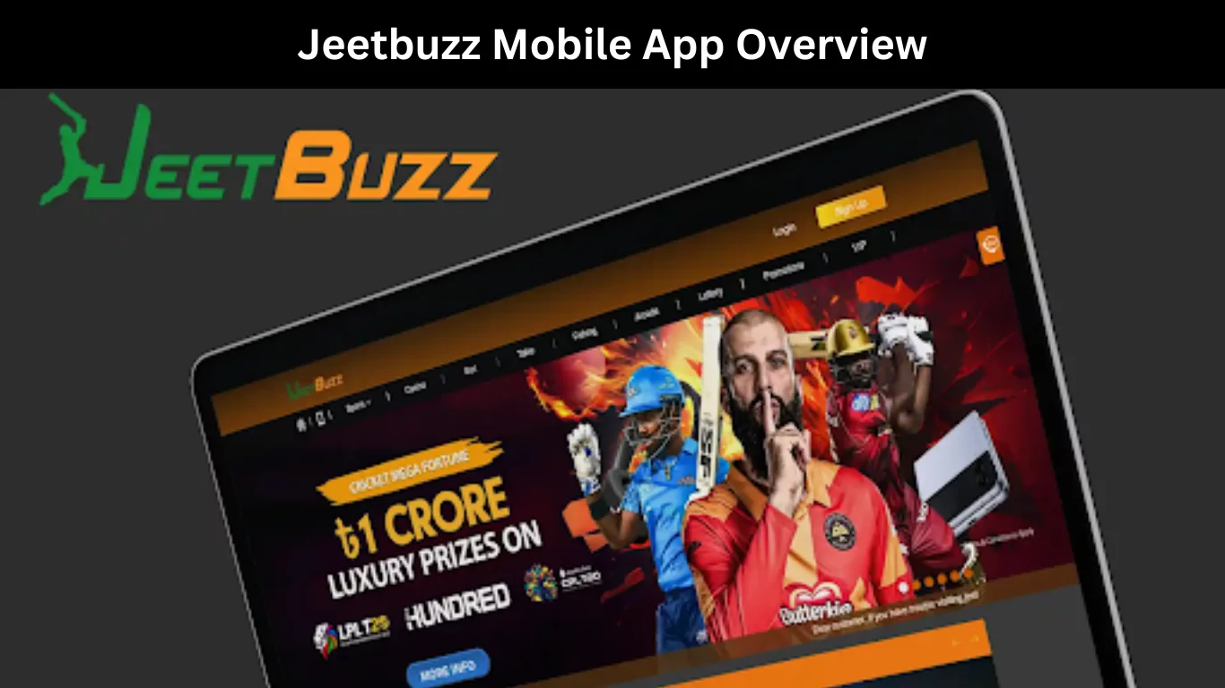 Jeetbuzz Mobile App Overview
