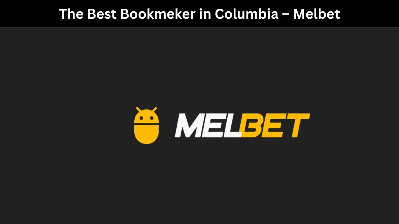 The Best Bookmeker in Columbia
