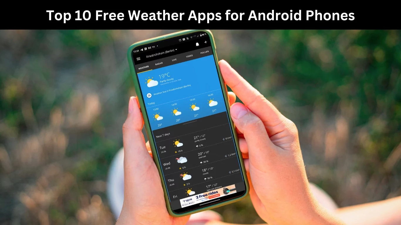Top 10 Free Weather Apps for Android Phones