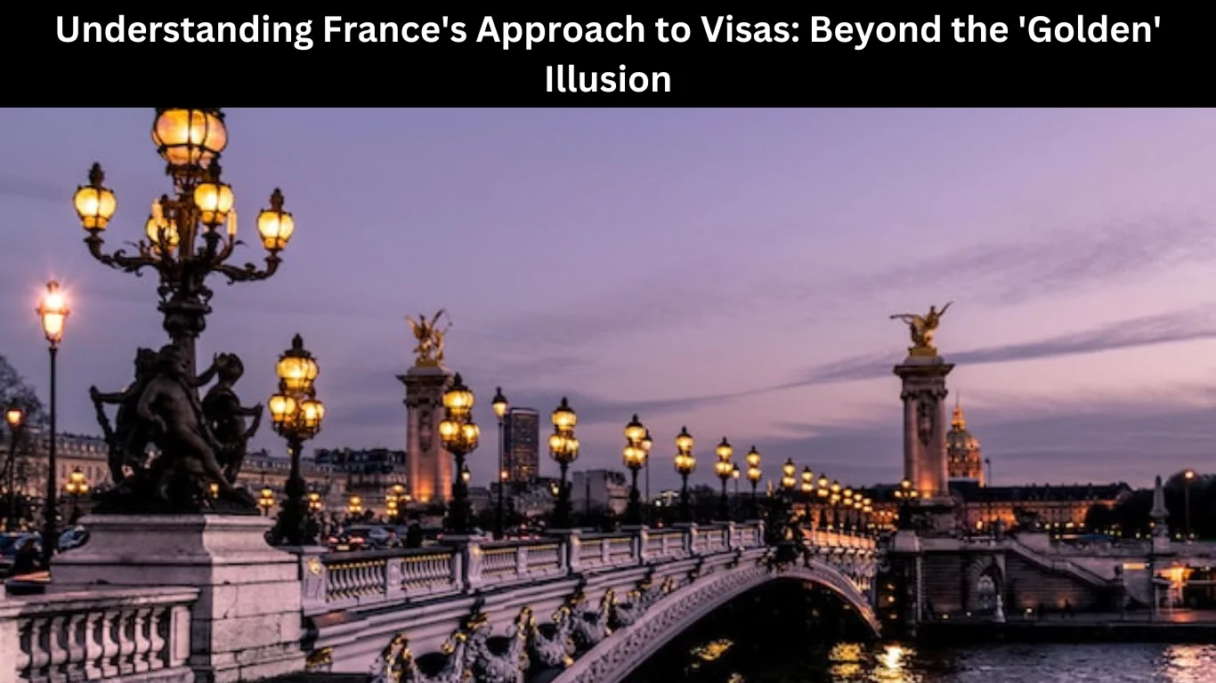 Understanding France's Approach to Visas