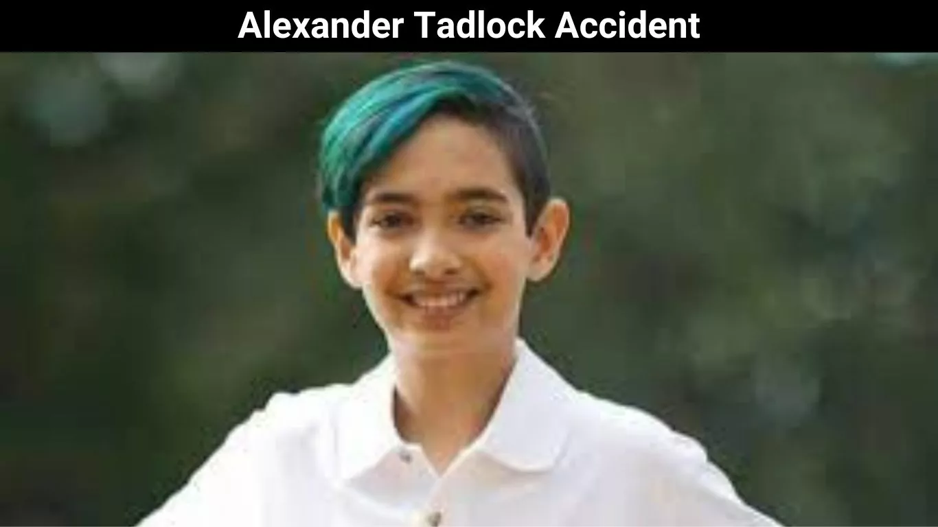 Alexander Tadlock Accident