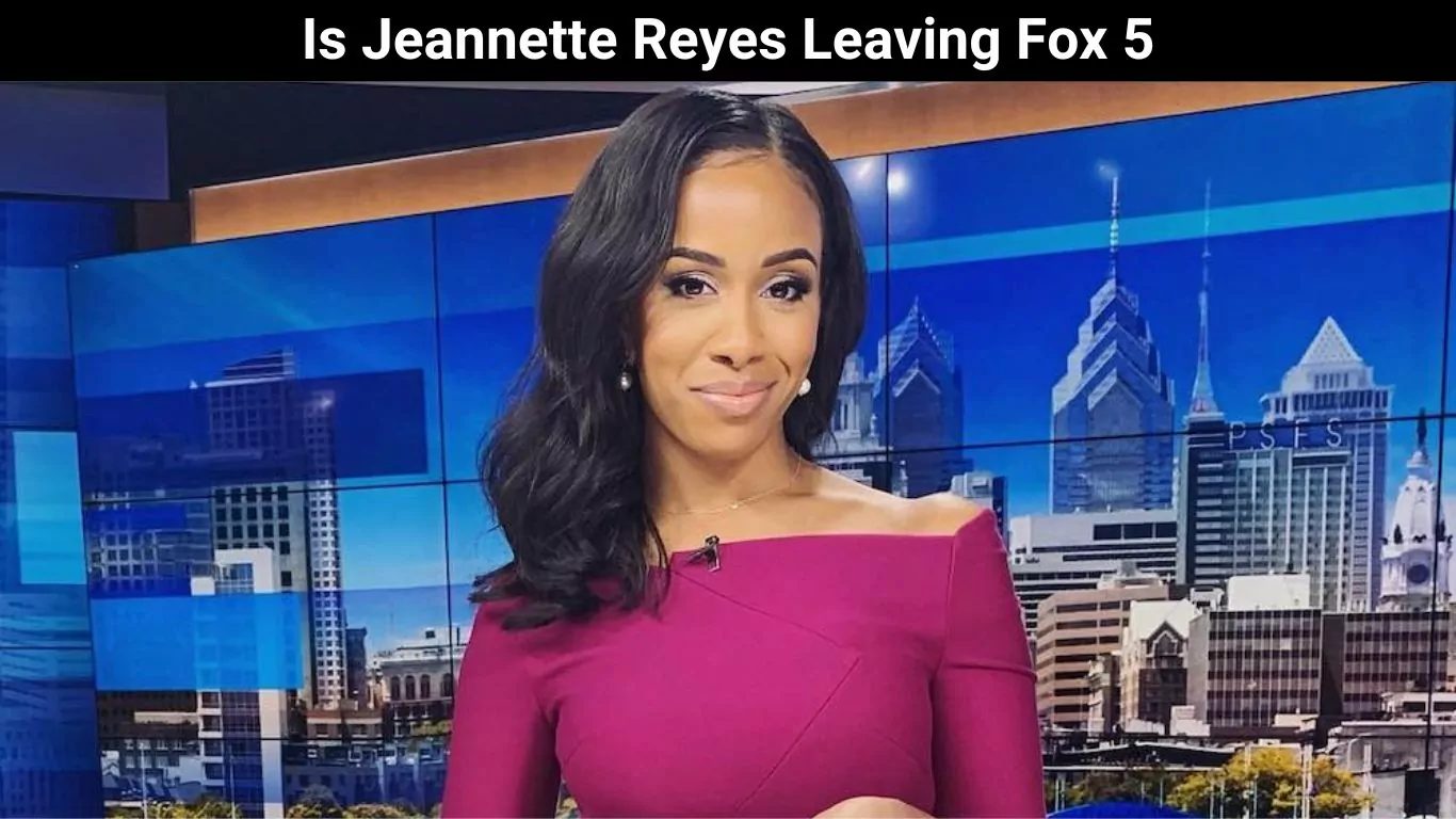 Is Jeannette Reyes Leaving Fox 5