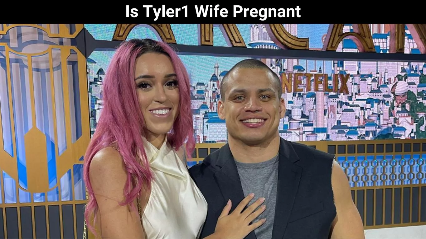 Is Tyler1 Wife Pregnant