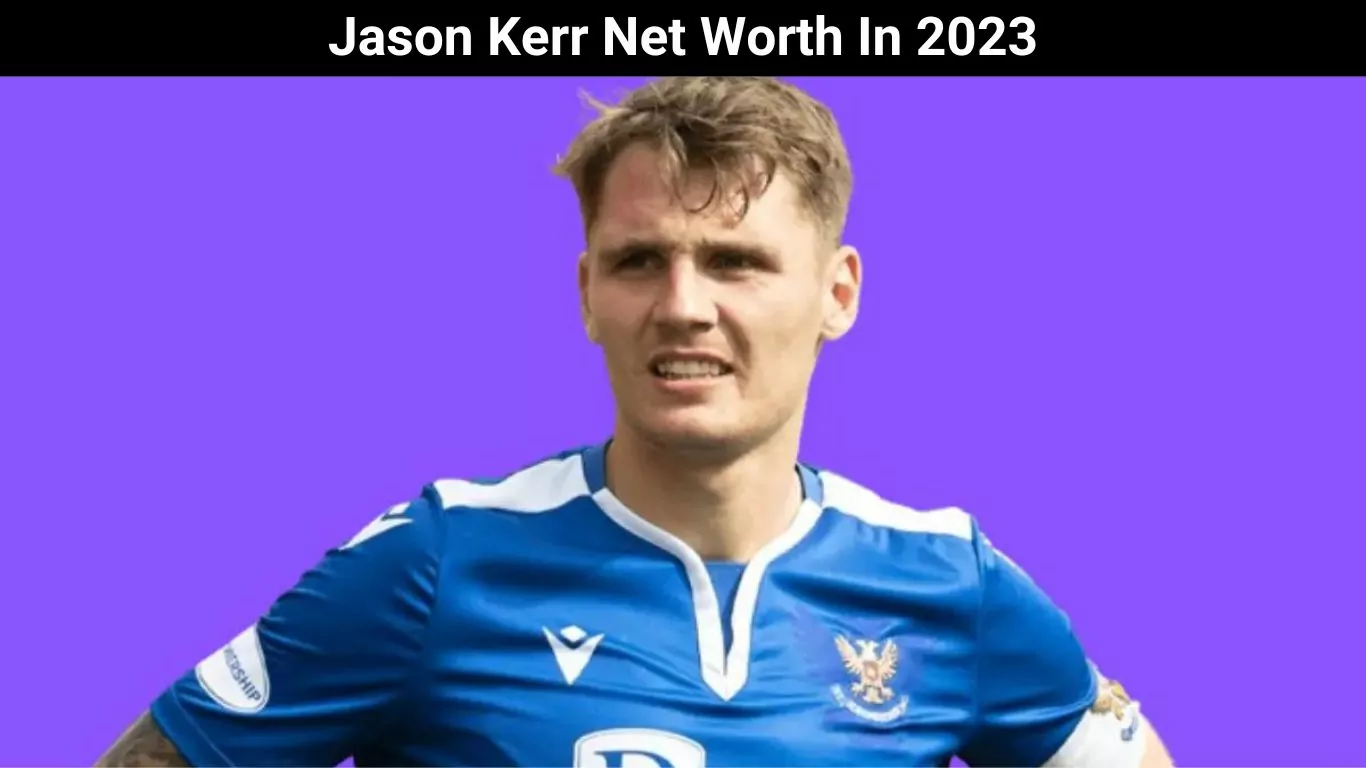 Jason Kerr Net Worth In 2023