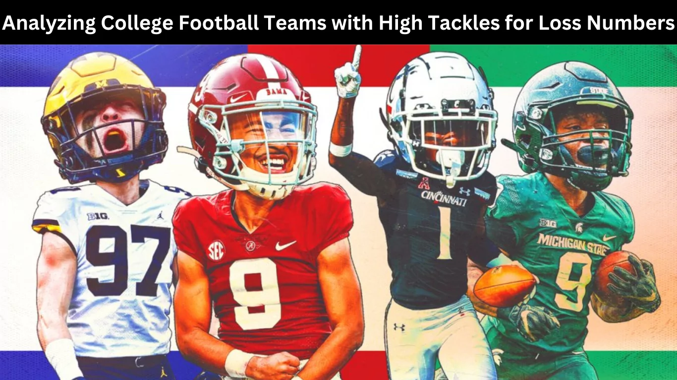 Analyzing College Football Teams with High Tackles for Loss Numbers