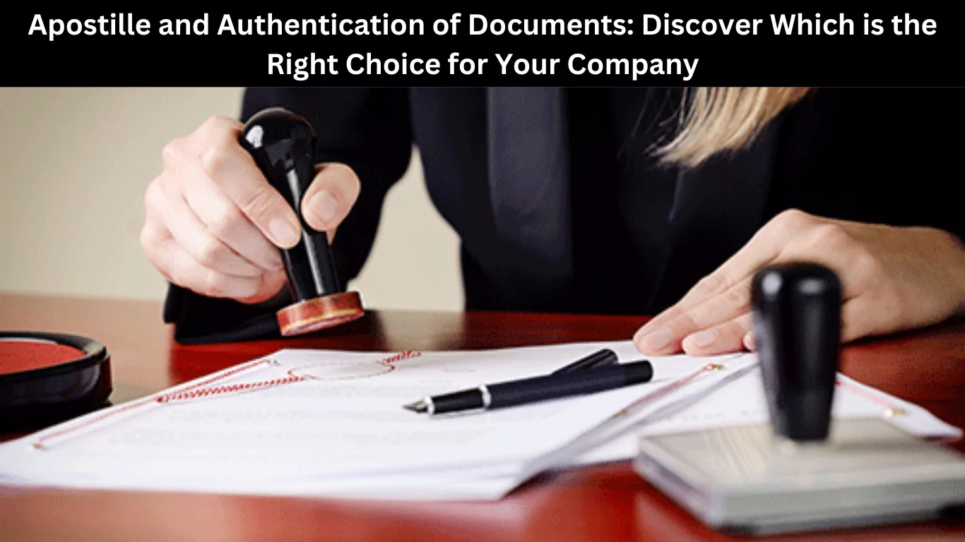 Apostille and Authentication of Documents
