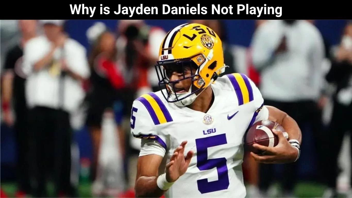 Why is Jayden Daniels Not Playing
