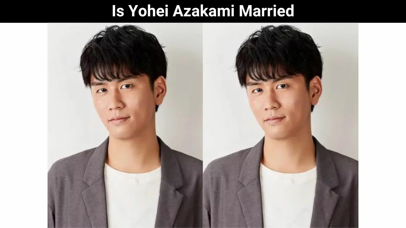 Is Yohei Azakami Married