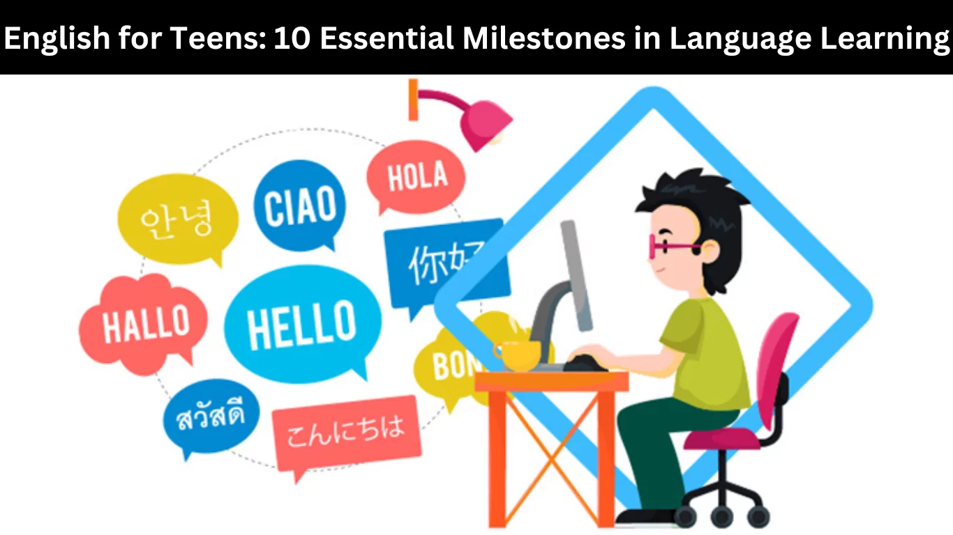 10 Essential Milestones in Language Learning