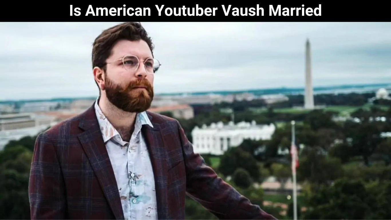 Is American Youtuber Vaush Married