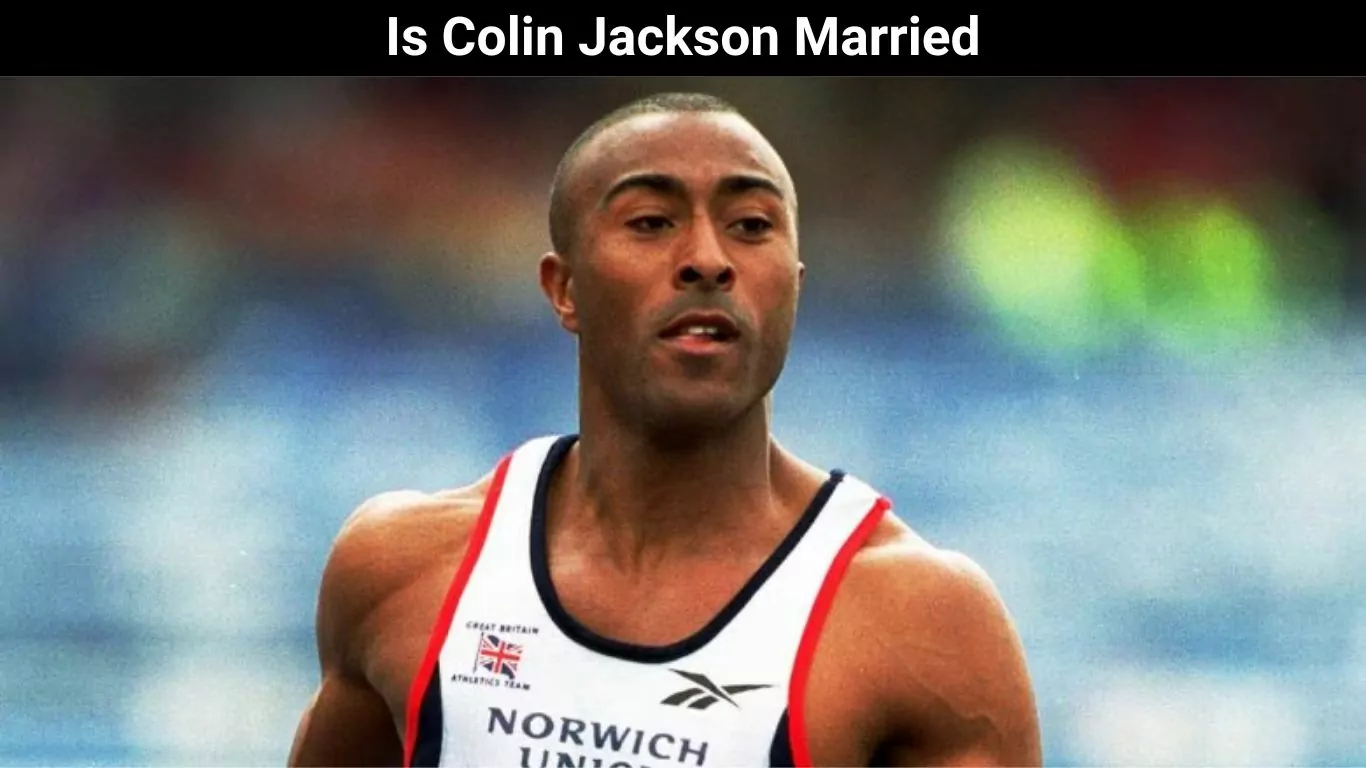 Is Colin Jackson Married