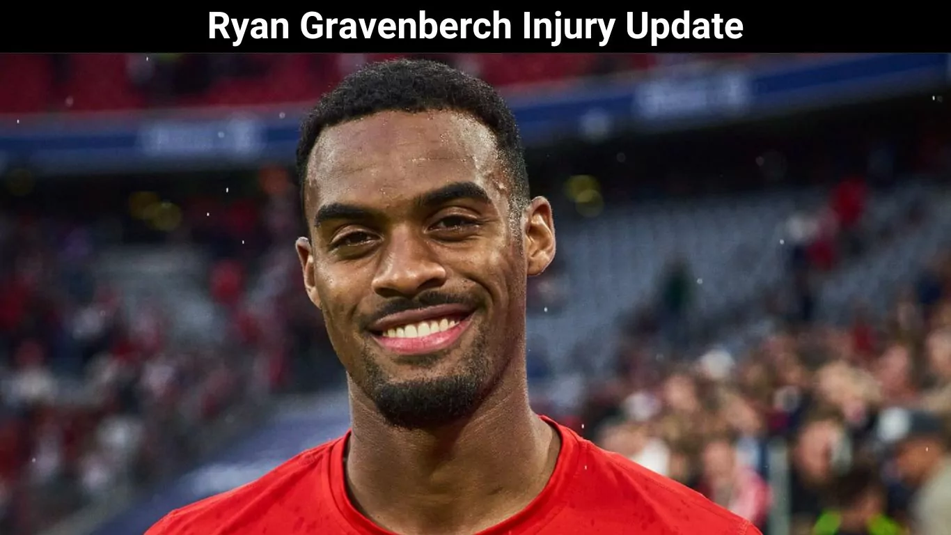 Ryan Gravenberch Injury Update