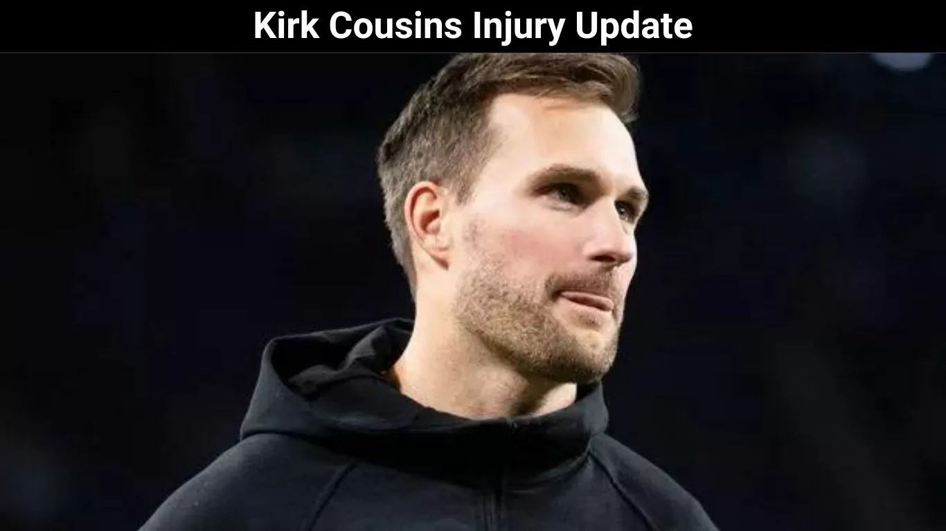 Kirk Cousins Injury Update