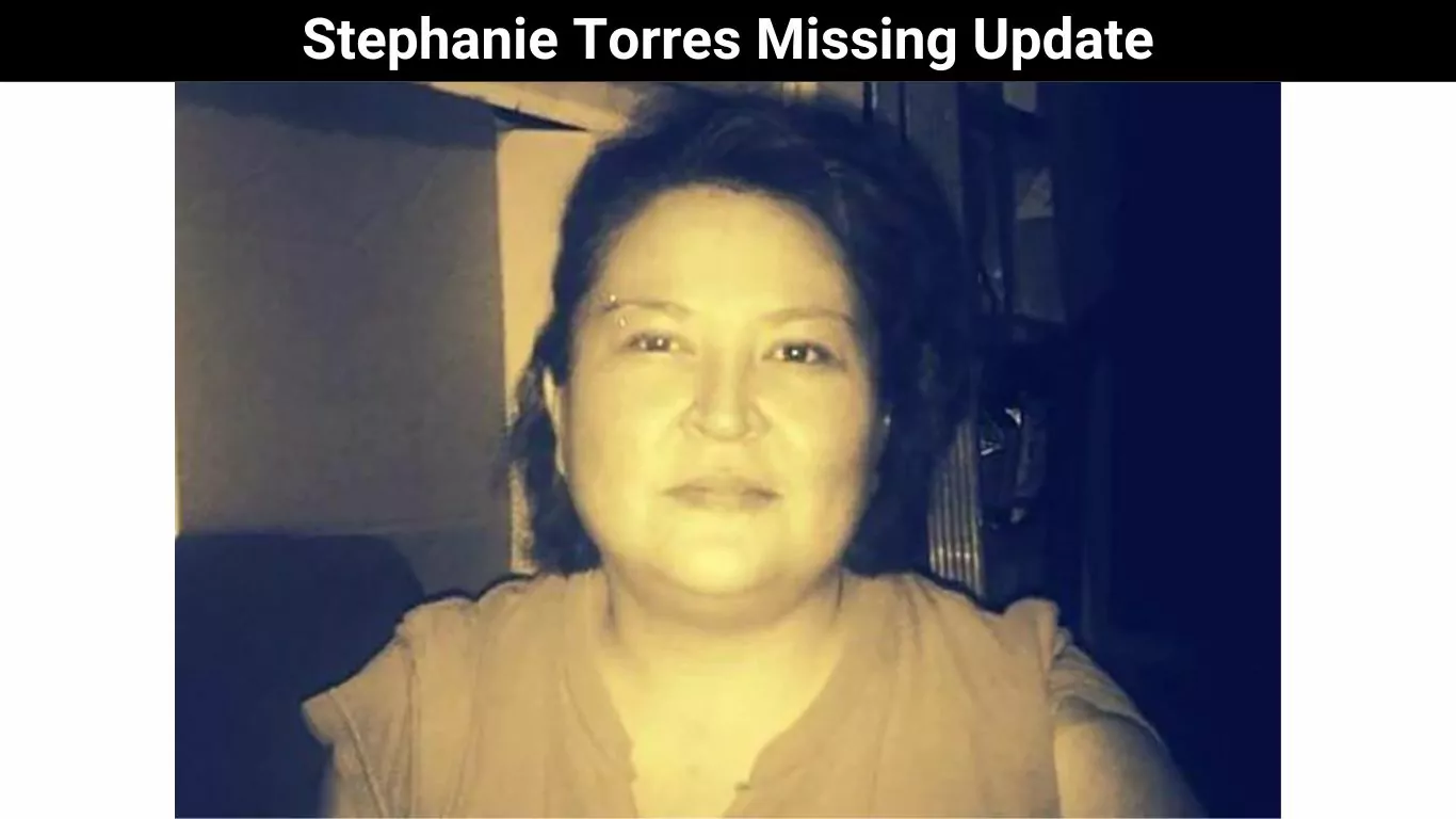 Stephanie Torres Missing Update
