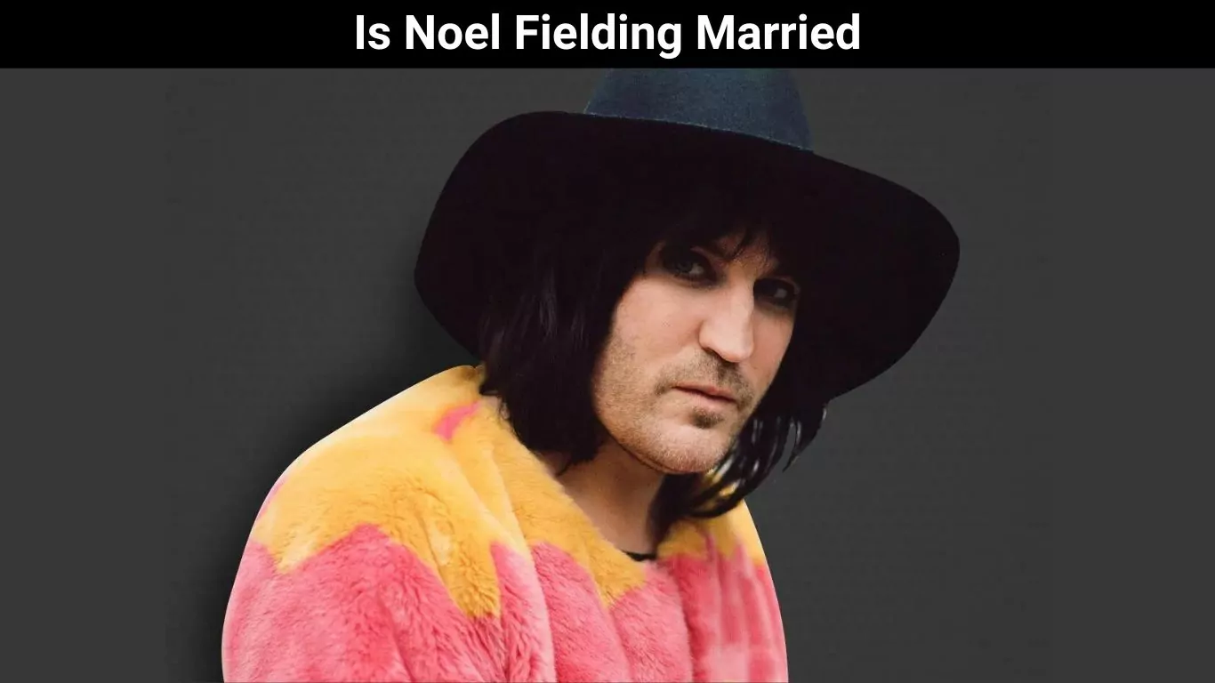 Is Noel Fielding Married