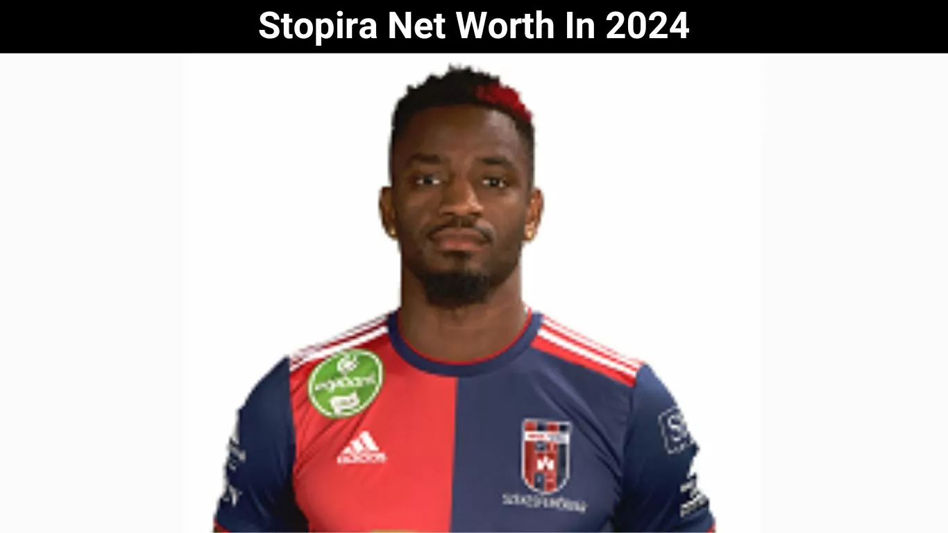 Stopira Net Worth In 2024