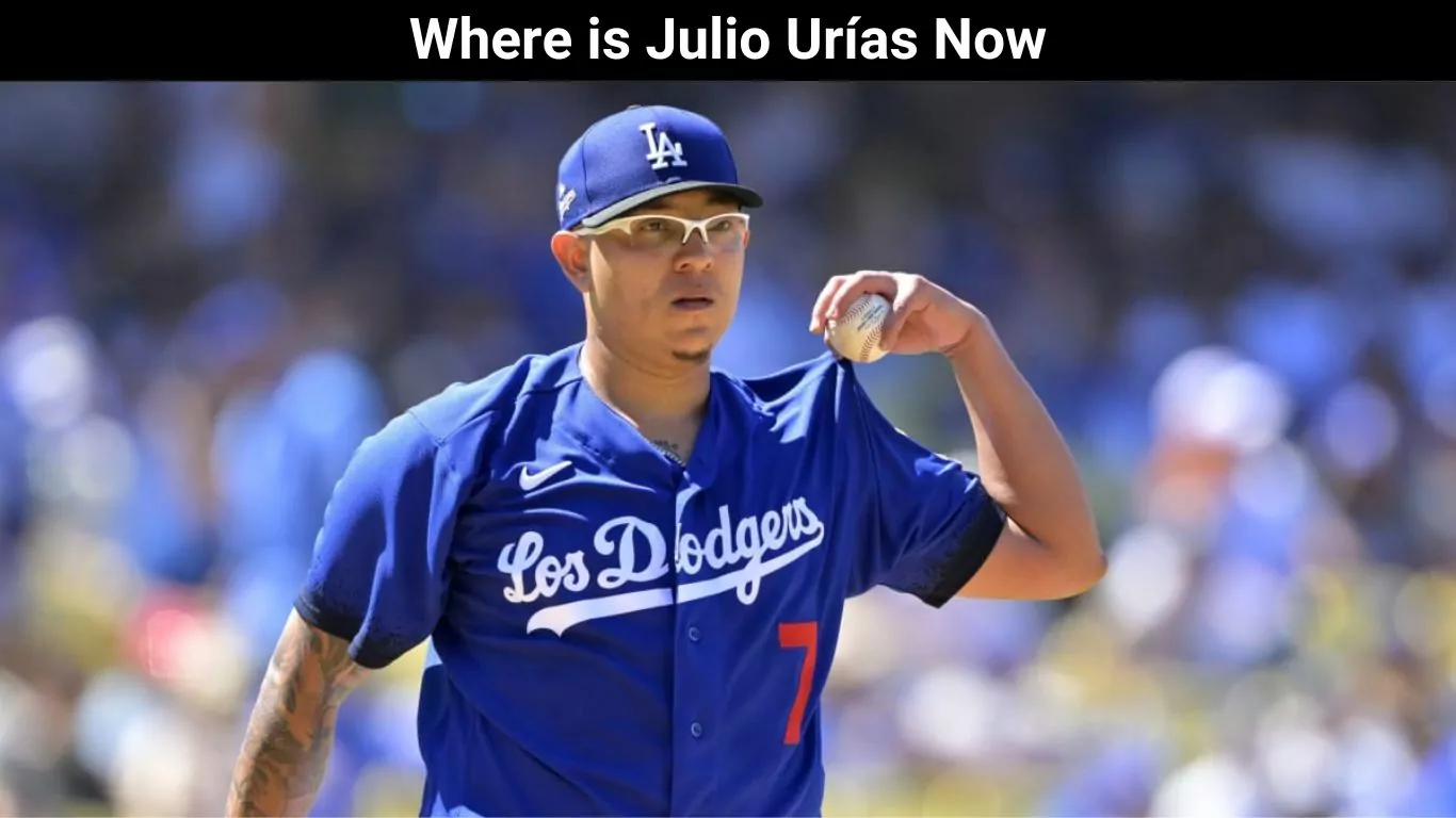 Where is Julio Urías Now