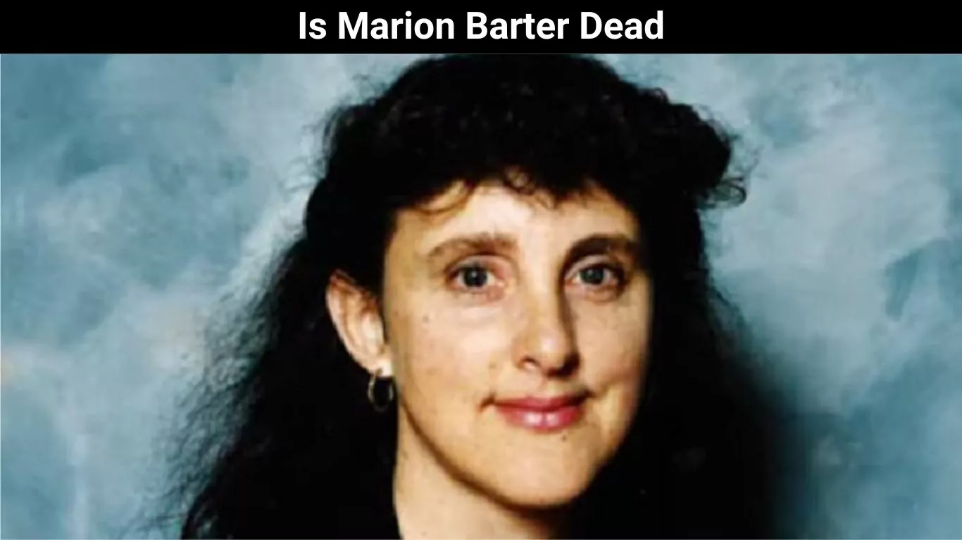 Is Marion Barter Dead